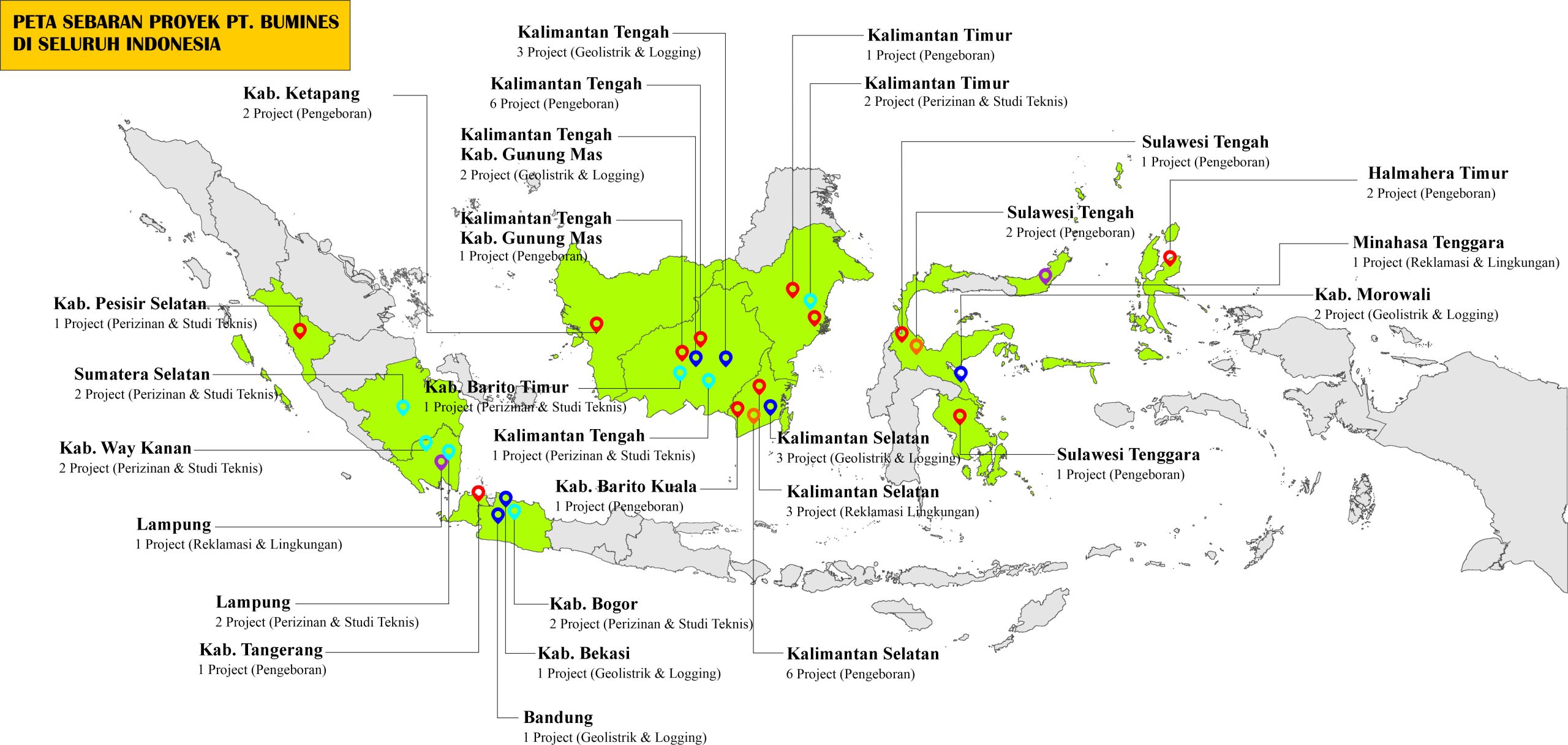 Peta Lokasi Proyek Bumines Peta sebaran lokasi proyek PT Bumi Indo Resources di bidang pengeboran, geolistrik, reklamasi, dan perizinan tambang di Indonesia